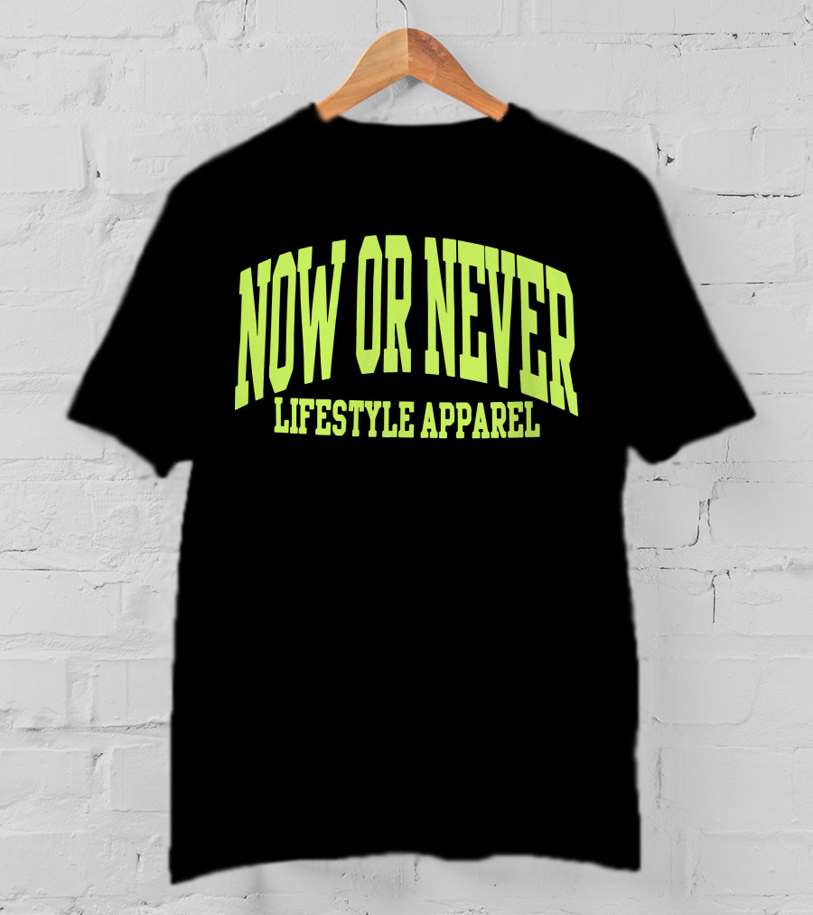 Now OR Never Lifestyle T-Shirt