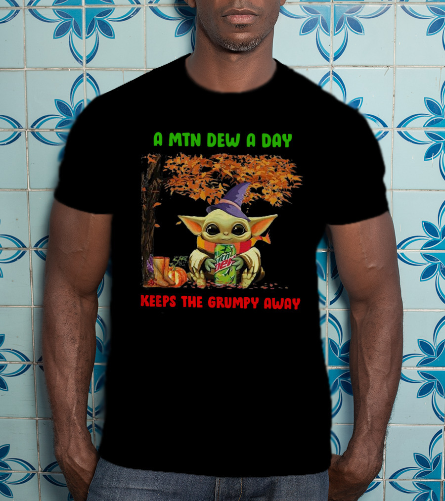 A Mtn Dew A Day Keeps The Grumpy Away Halloween Baby Yoda T-Shirt