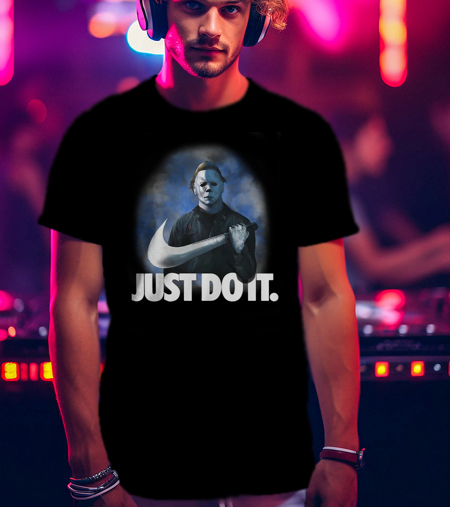 Michael Myers Just Do It T-Shirt