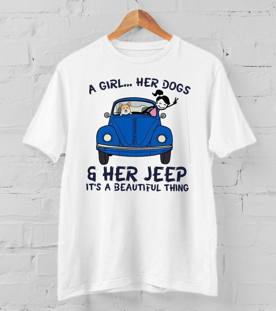 A Girl Her Dogs And Her Jeep It's A Beautiful Thing T-Shirt