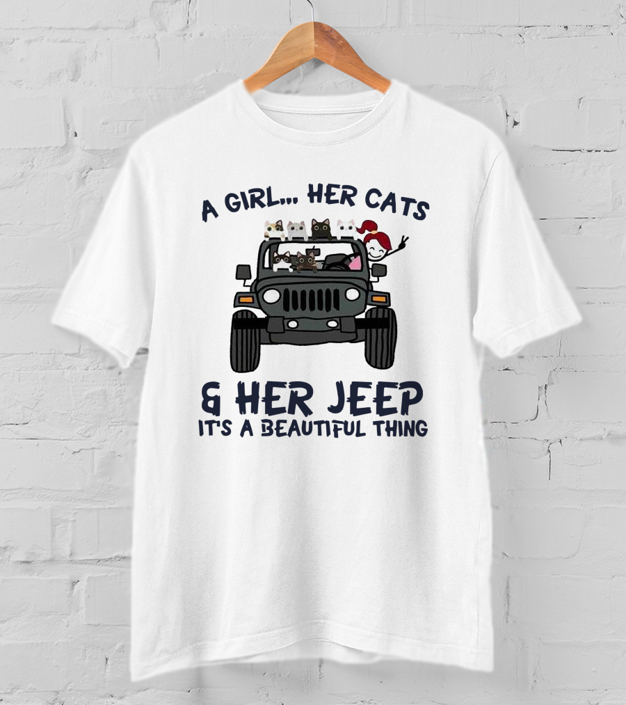 A Girl Her Cats And Her Jeep It's A Beautiful Thing T-Shirt