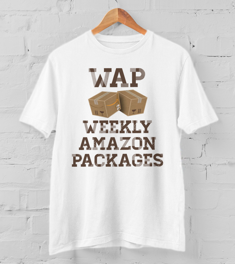 WAP Weekly Amazon Packages Clever Shipping Humour T-Shirt