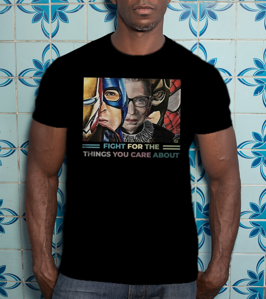 RBG Iron Man Captain Fight For The Things You Care About Comic Heroes T-Shirt