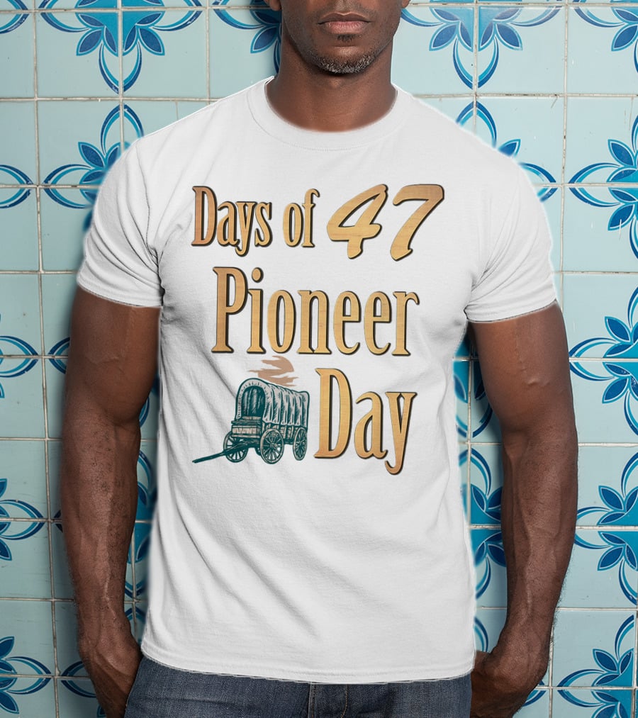 Days Of 47 Pioneer Day Covered Wagon T-Shirt