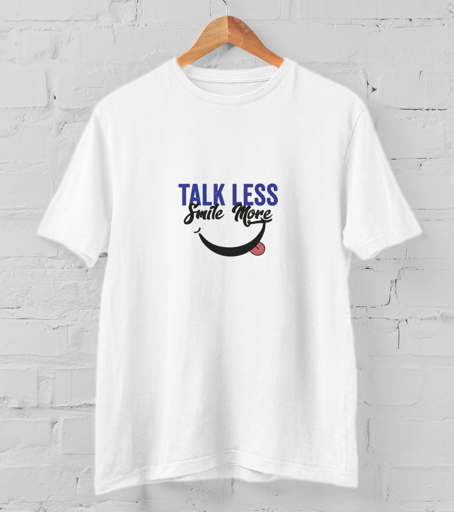 Talk Less Smile More Winking Face Tongue Out T-Shirt