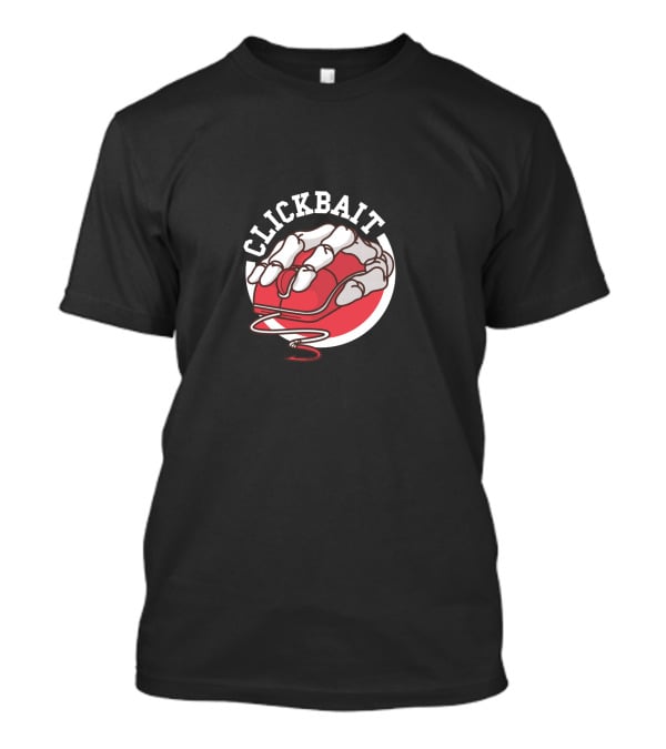 CLICKBAIT Skeleton Hand Gripping Red Computer Mouse T-Shirt