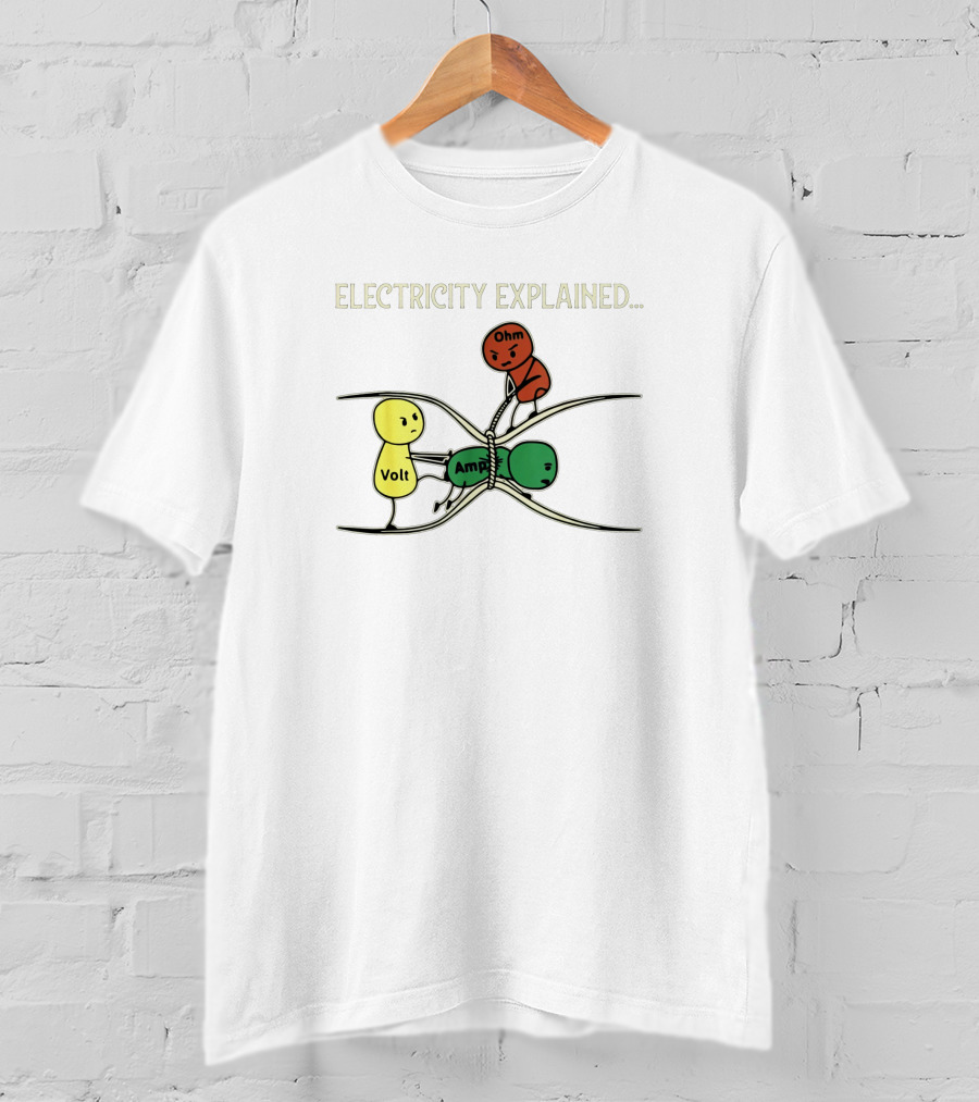 Voltage Current Resistance Funny Electricity Explained T-Shirt