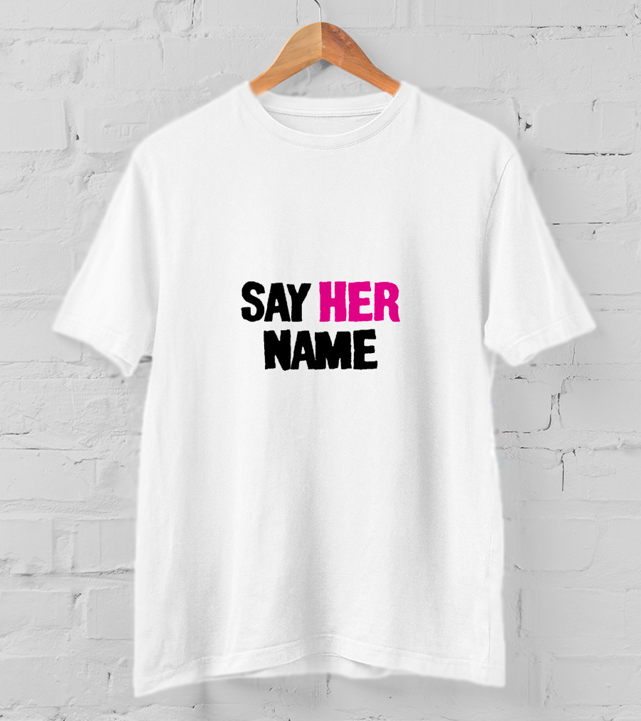 SAY HER NAME Black T-Shirt