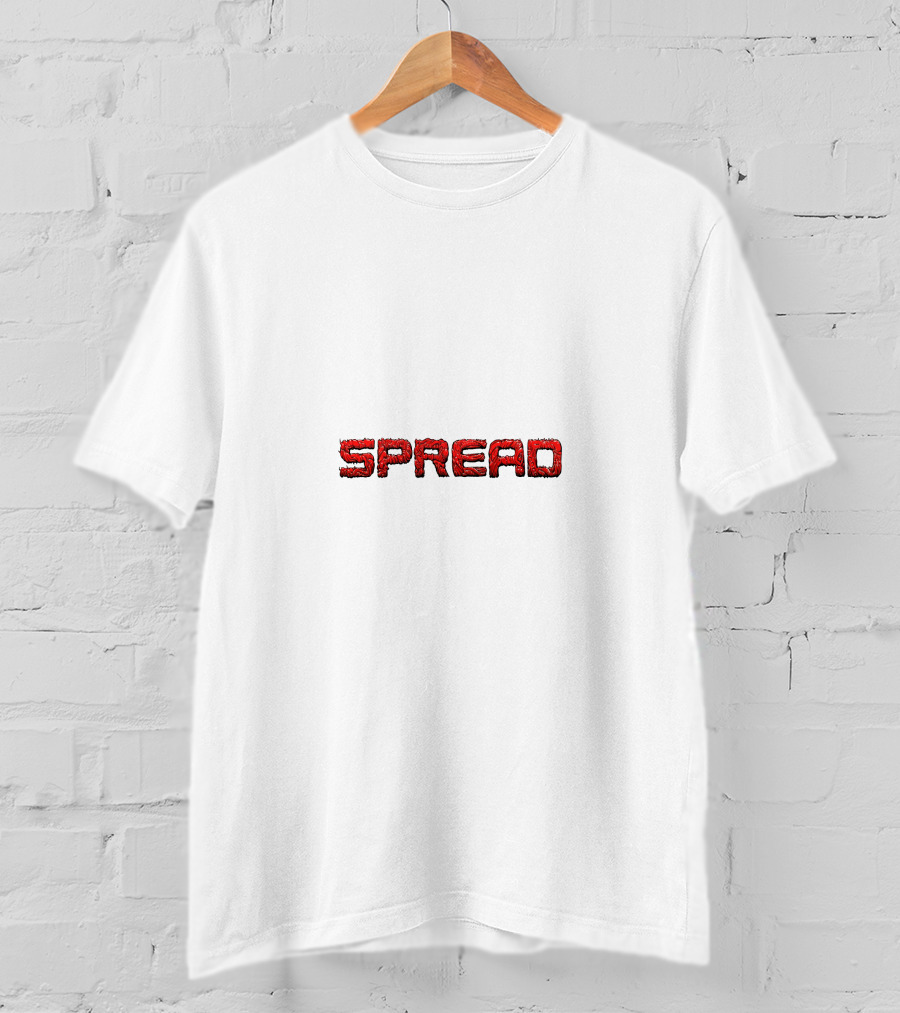 SPREAD Text In Bold Red Furry Letters T-Shirt