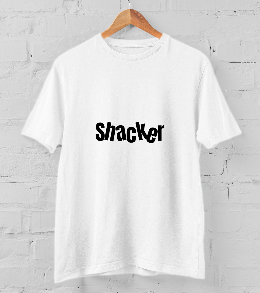 Shacker Text Visual Impact Bold Lettering T-Shirt