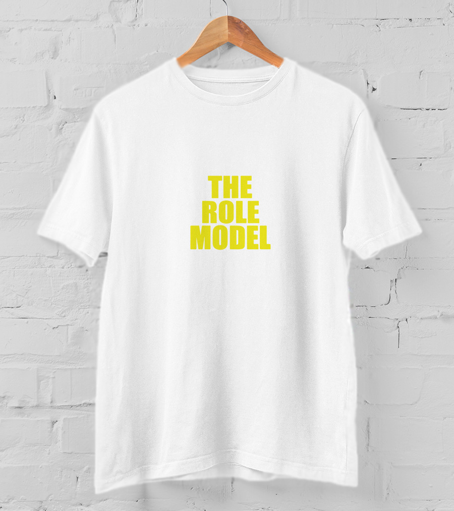 THE ROLE MODEL T-Shirt