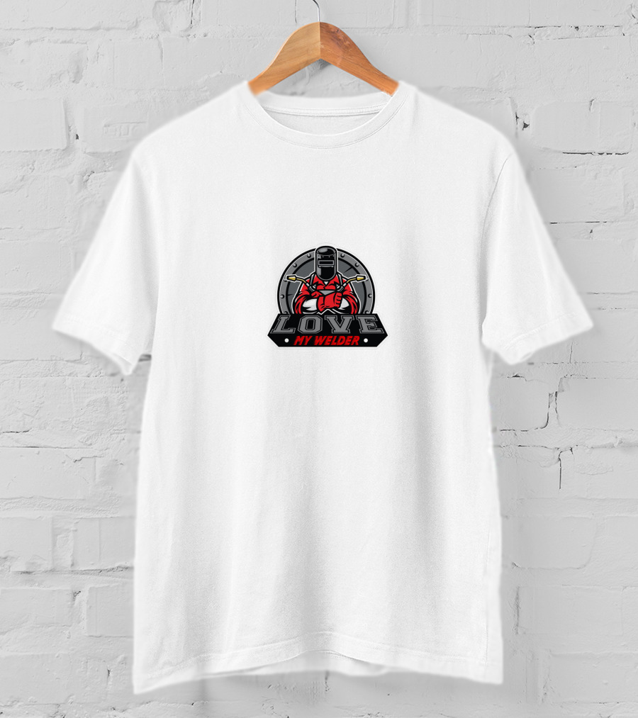LOVE MY WELDER T-Shirt