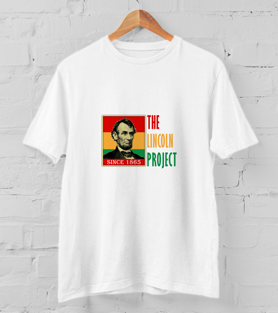 THE LINCOLN PROJECT SINCE 1865 T-Shirt