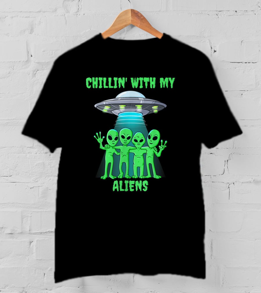 Chillin' With My Aliens Ufo Friends T-Shirt