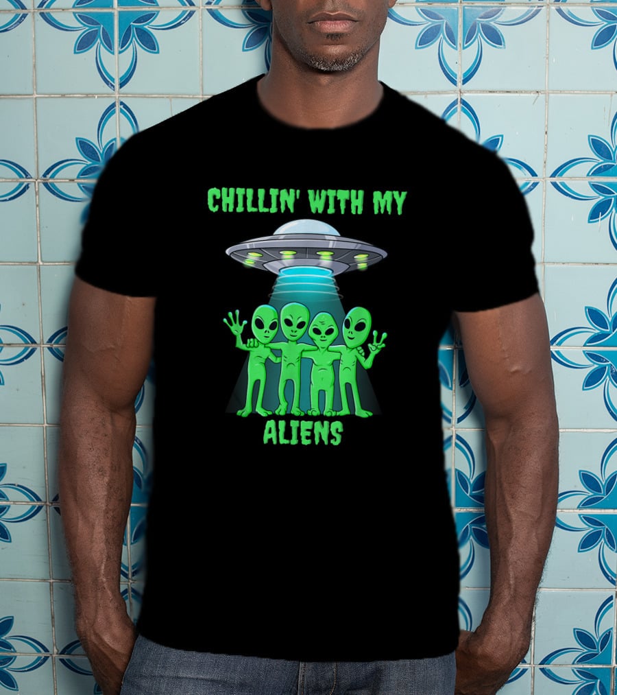 Chillin' With My Aliens Ufo Friends T-Shirt