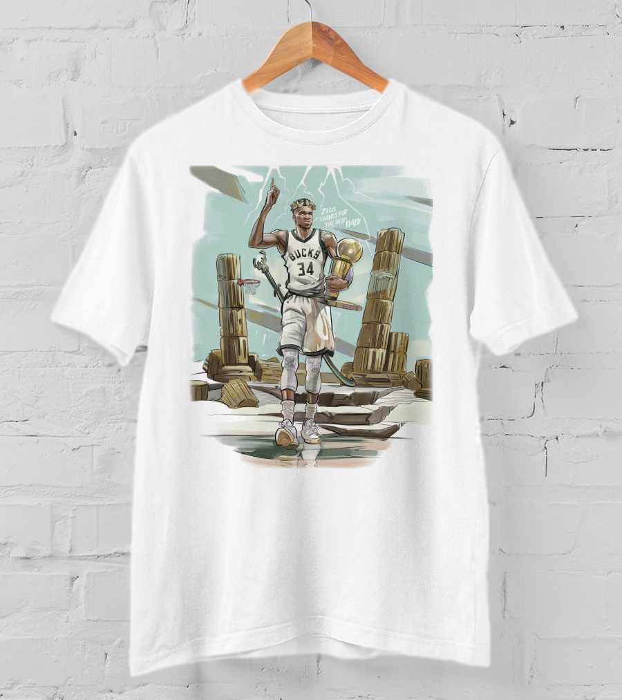 Bucks Zeus Thanks For The Help Dad T-Shirt