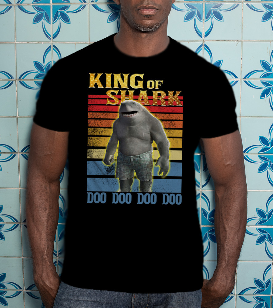 King Of Shark Doo Doo Doo Doo T-Shirt