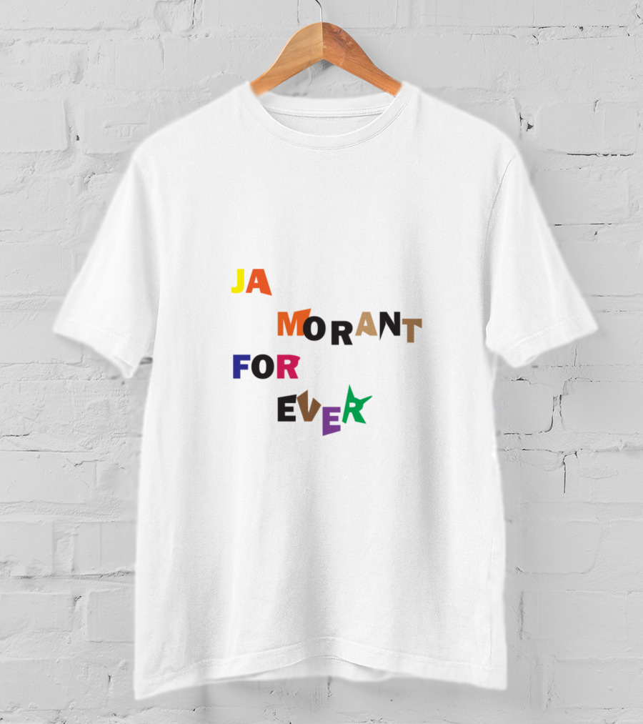 Funny Ja Morant Forever Letter Collage T-Shirt