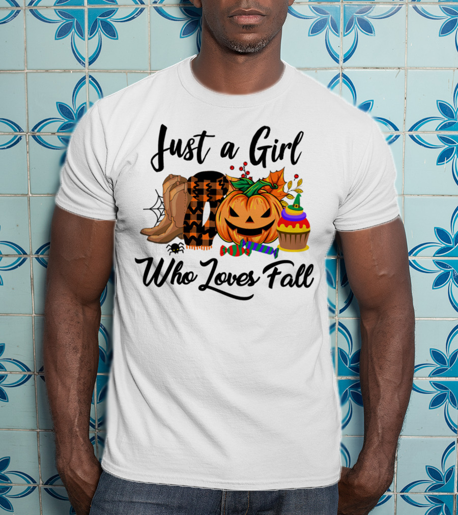 Just A Girl Who Loves Fall With Pumpkin And Boots T-Shirt