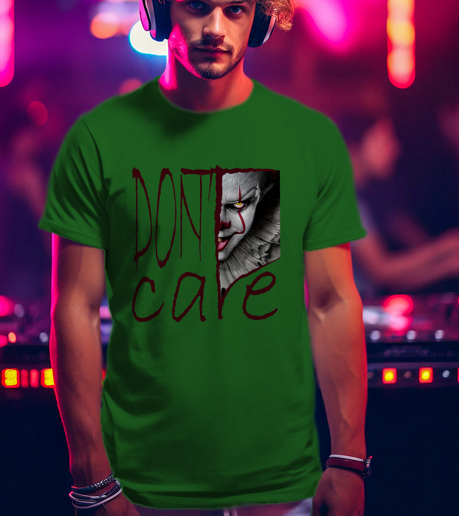 DON'T CARE Pennywise Face Clown Horror T-Shirt