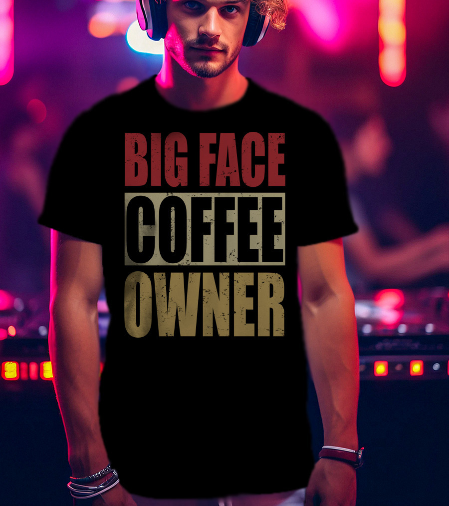 Big Face Coffee Owner Jimmy Butler Entrepreneur Brand T-Shirt