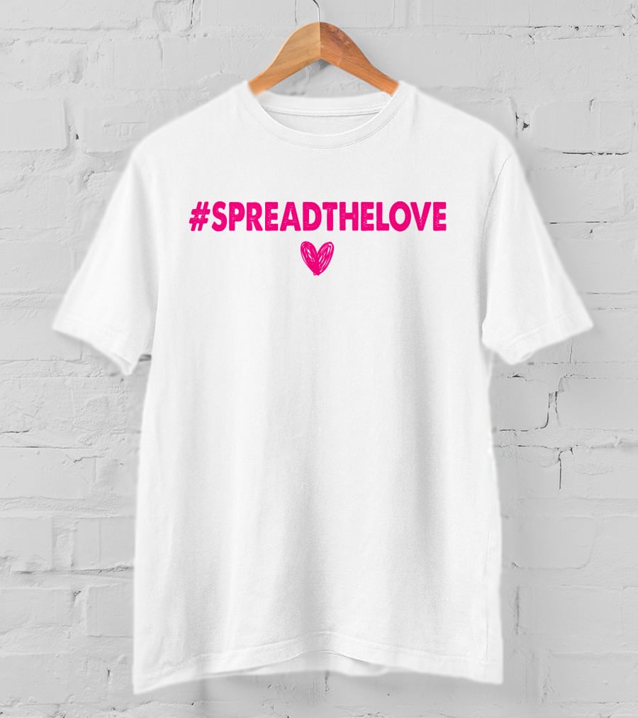 SpreadTheLove To Breast Cancer Ideas T-Shirt