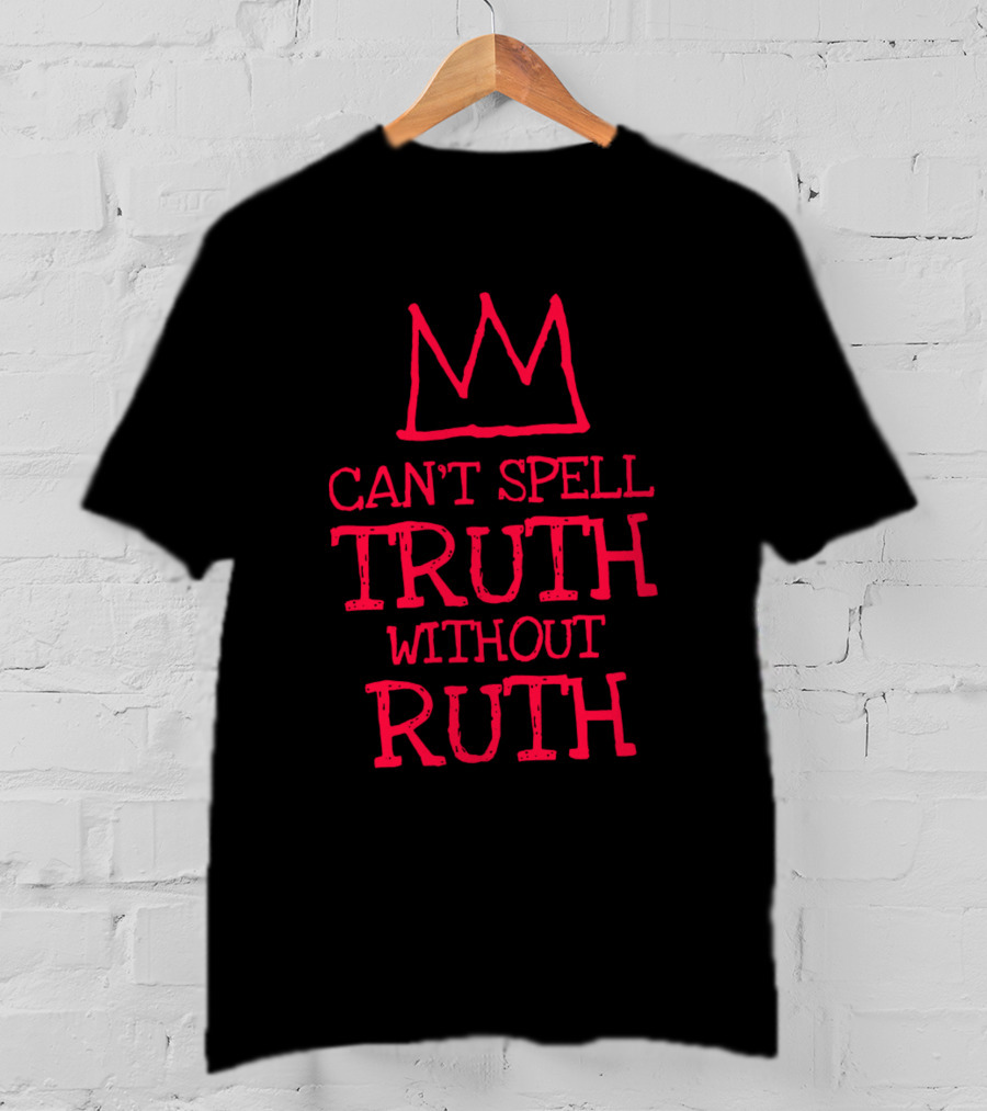 Can't Spell Truth Without Ruth Rbg Red Crown T-Shirt