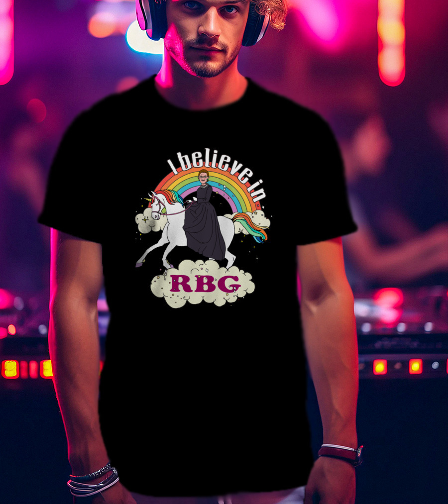 I Believe In RBG Ruth Riding Unicorn With Rainbow T-Shirt