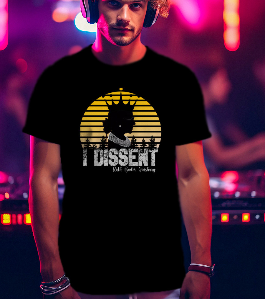 I Dissent Ruth Bader Ginsburg Silhouette With Crown And Collar Sunset Background T-Shirt