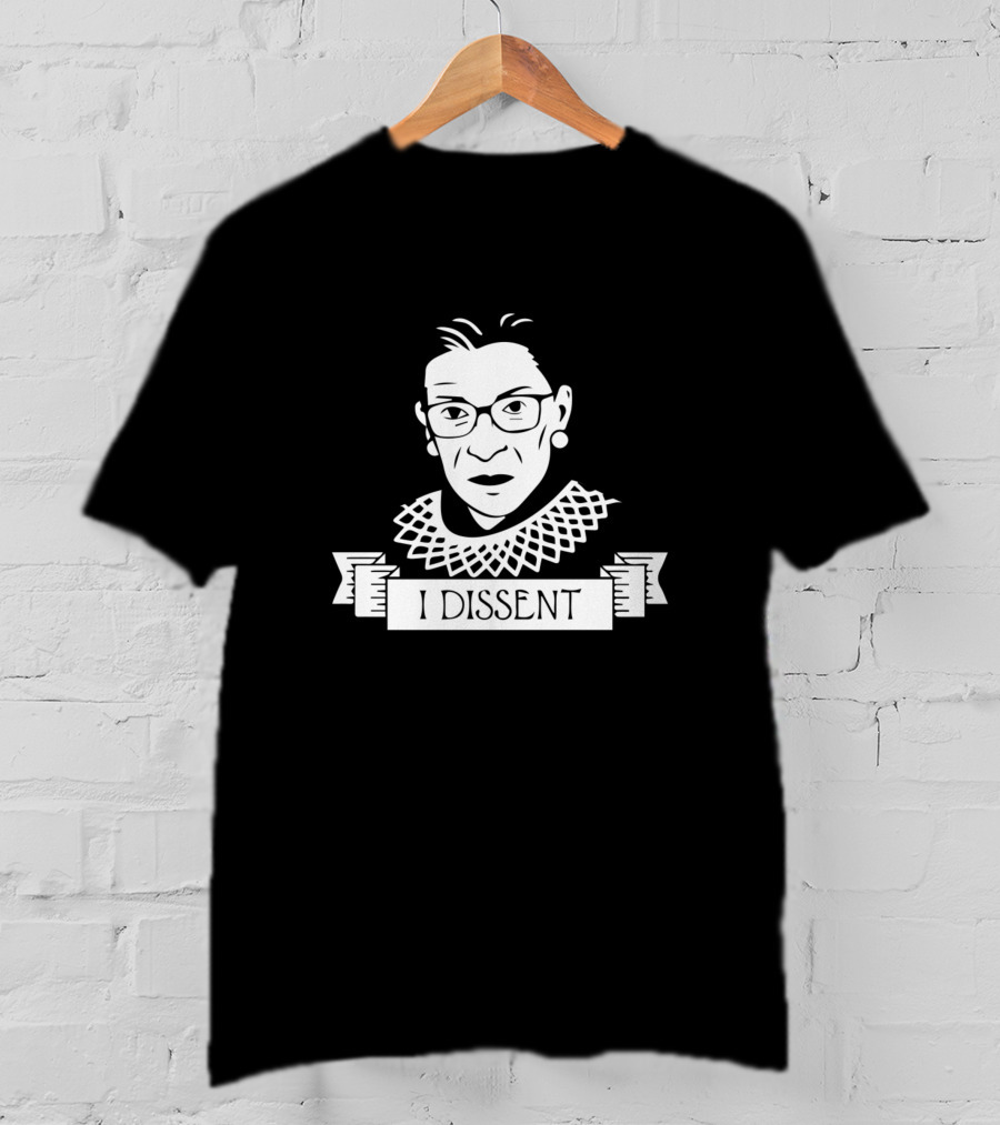 I Dissent Ruth Bader Ginsburg Iconic T-Shirt