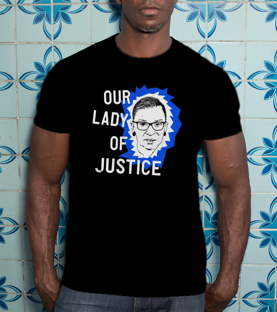 Our Lady Of Justice Ginsburg T-Shirt