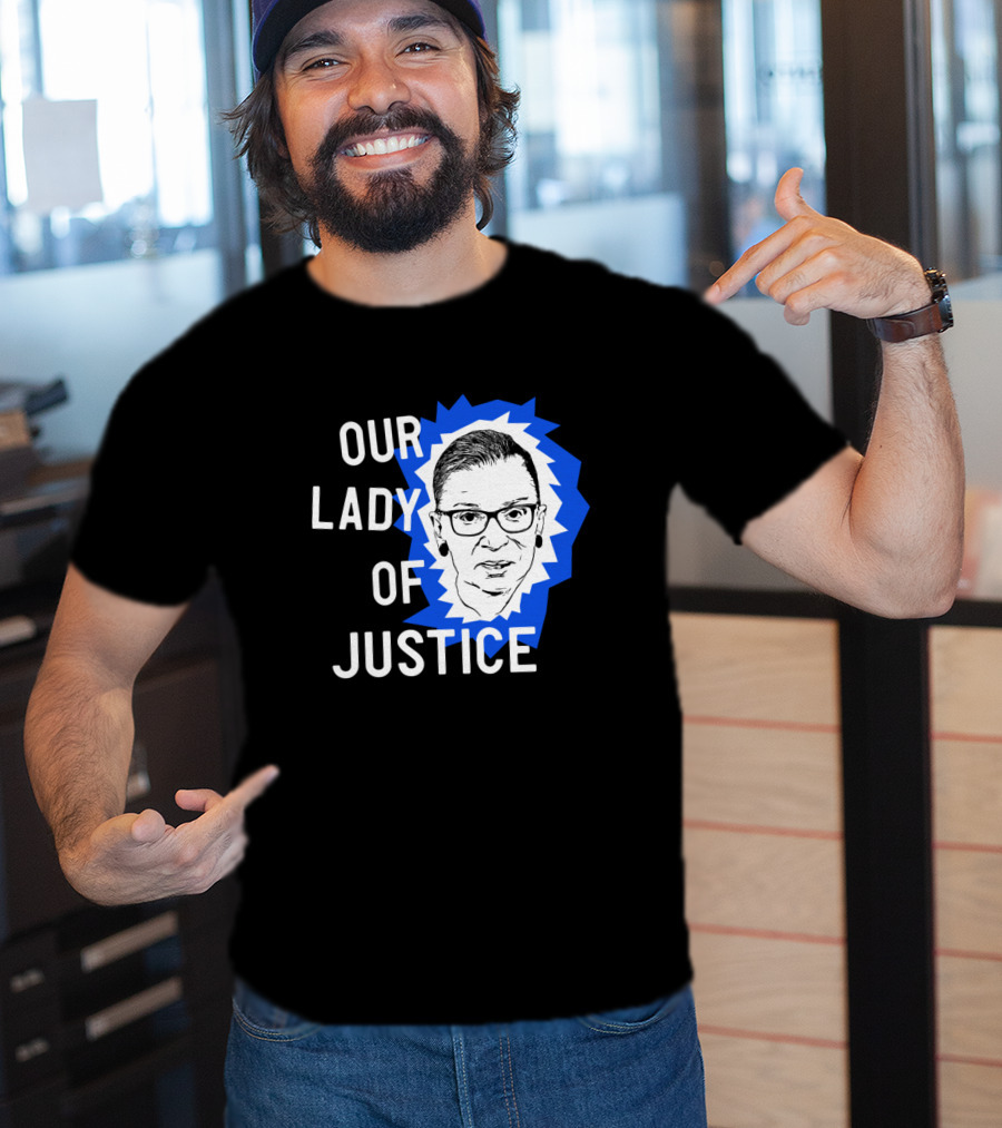 Our Lady Of Justice Ginsburg T-Shirt