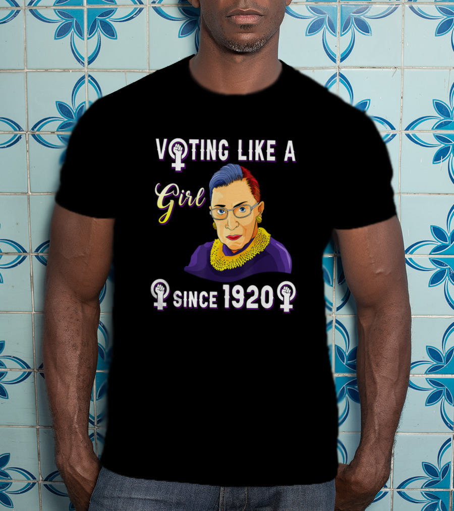 Voting Like A Girl Since 1920 Ruth Bader Ginsburg RBG T-Shirt