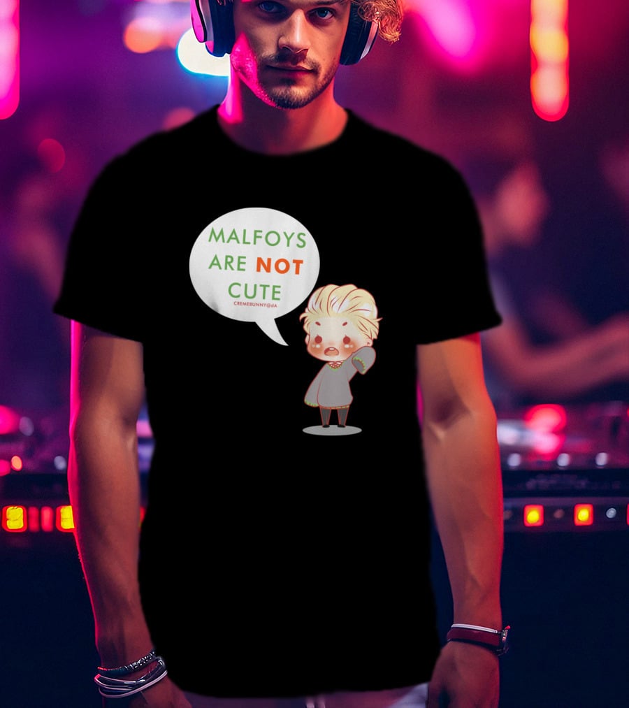 Draco Malfoy Chibi Malfoys Are Not Cute T-Shirt