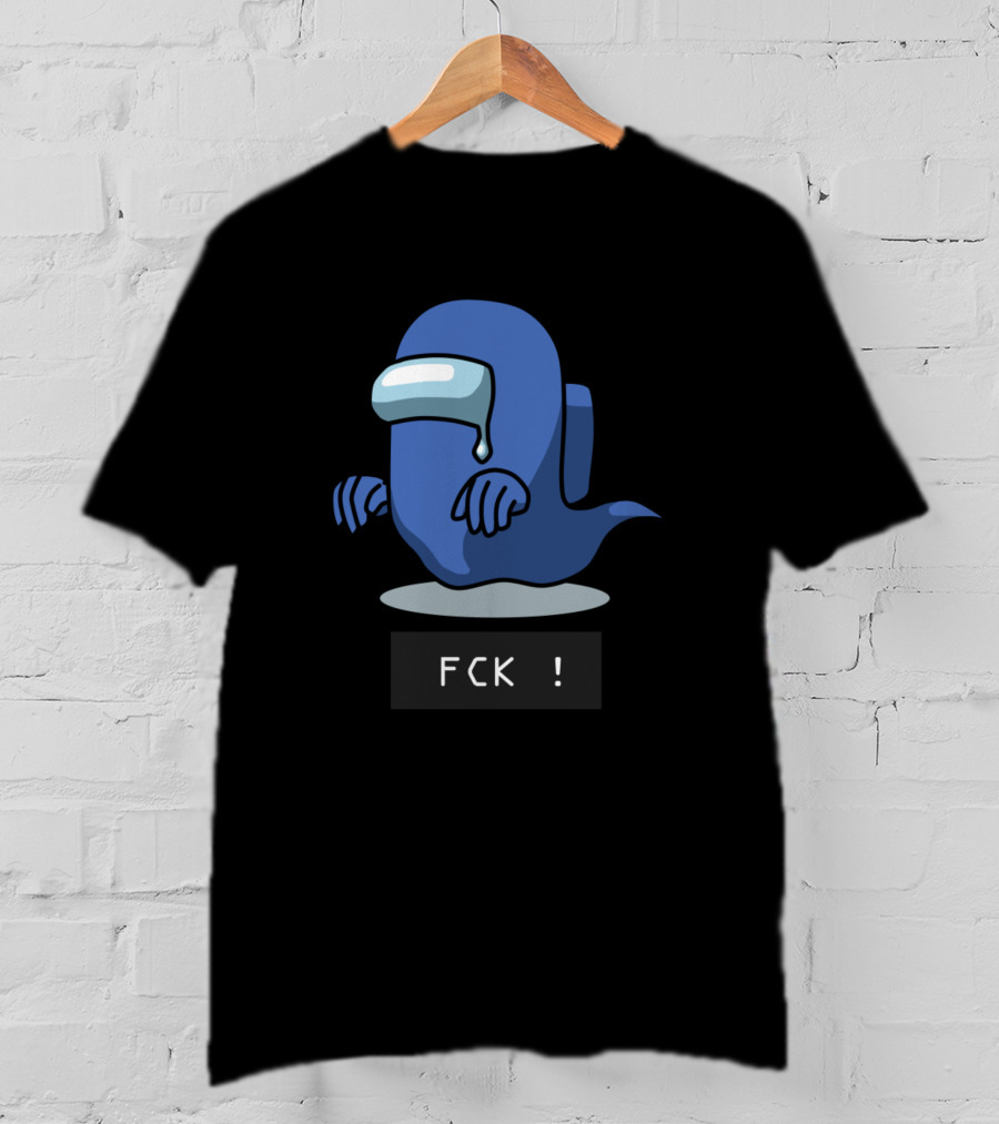 FCK I'm Not Impostor Among Us T-Shirt