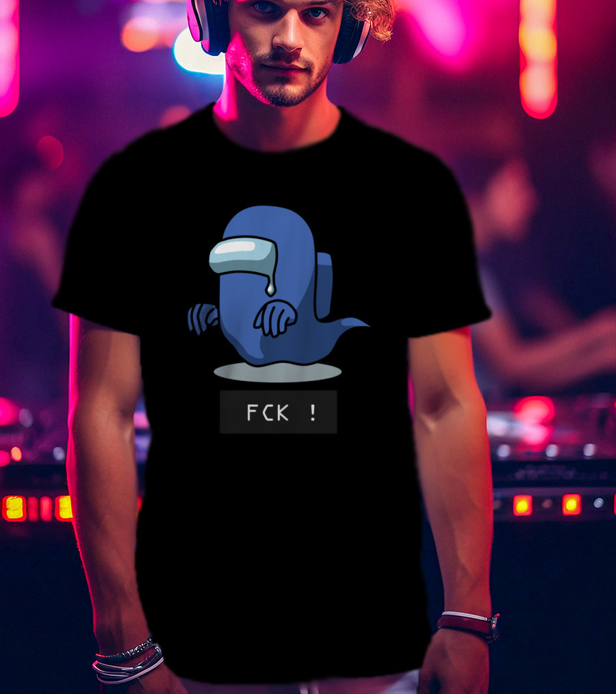 FCK I'm Not Impostor Among Us T-Shirt
