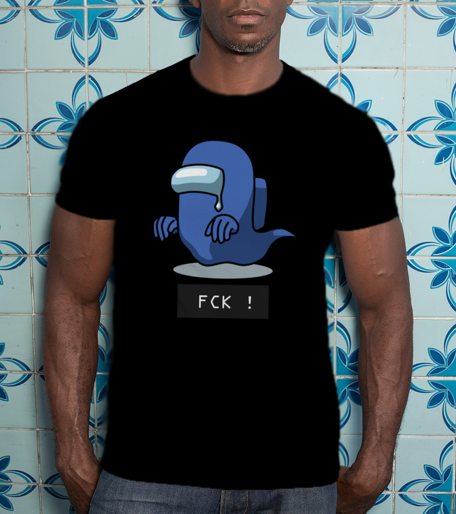 FCK I'm Not Impostor Among Us T-Shirt