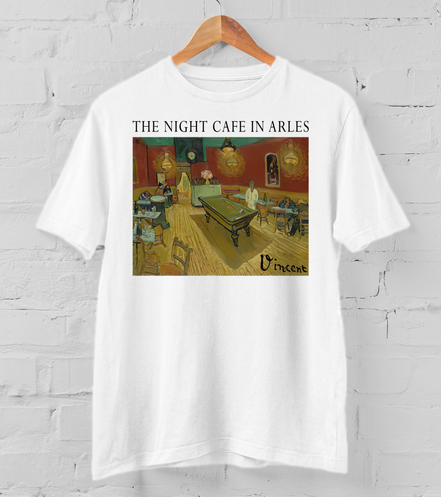 The Night Cafe In Arles Vincent Van Gogh Painting Vincent Signature T-Shirt