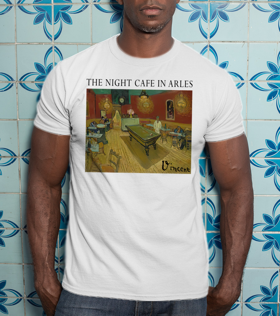 The Night Cafe In Arles Vincent Van Gogh Painting Vincent Signature T-Shirt
