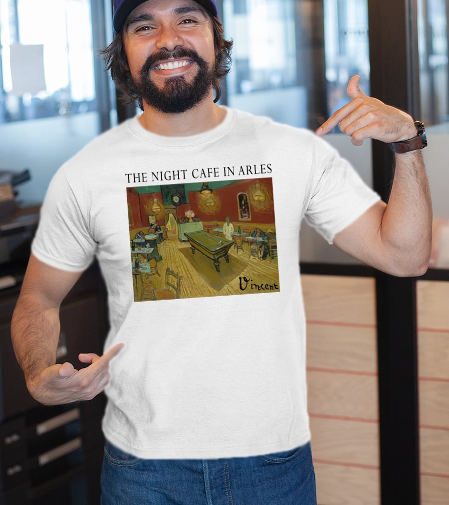 The Night Cafe In Arles Vincent Van Gogh Painting Vincent Signature T-Shirt
