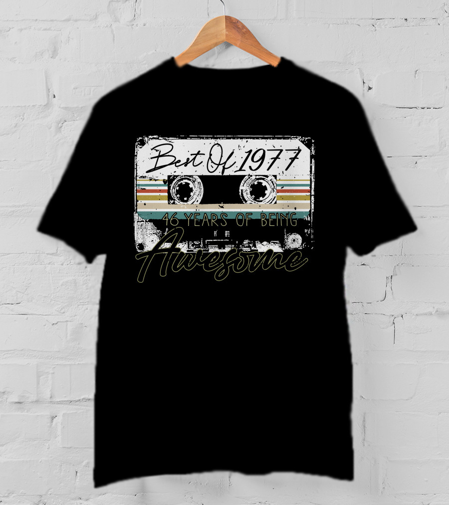 Best Of 1977 46 Years Awesome Music Cassette T-Shirt