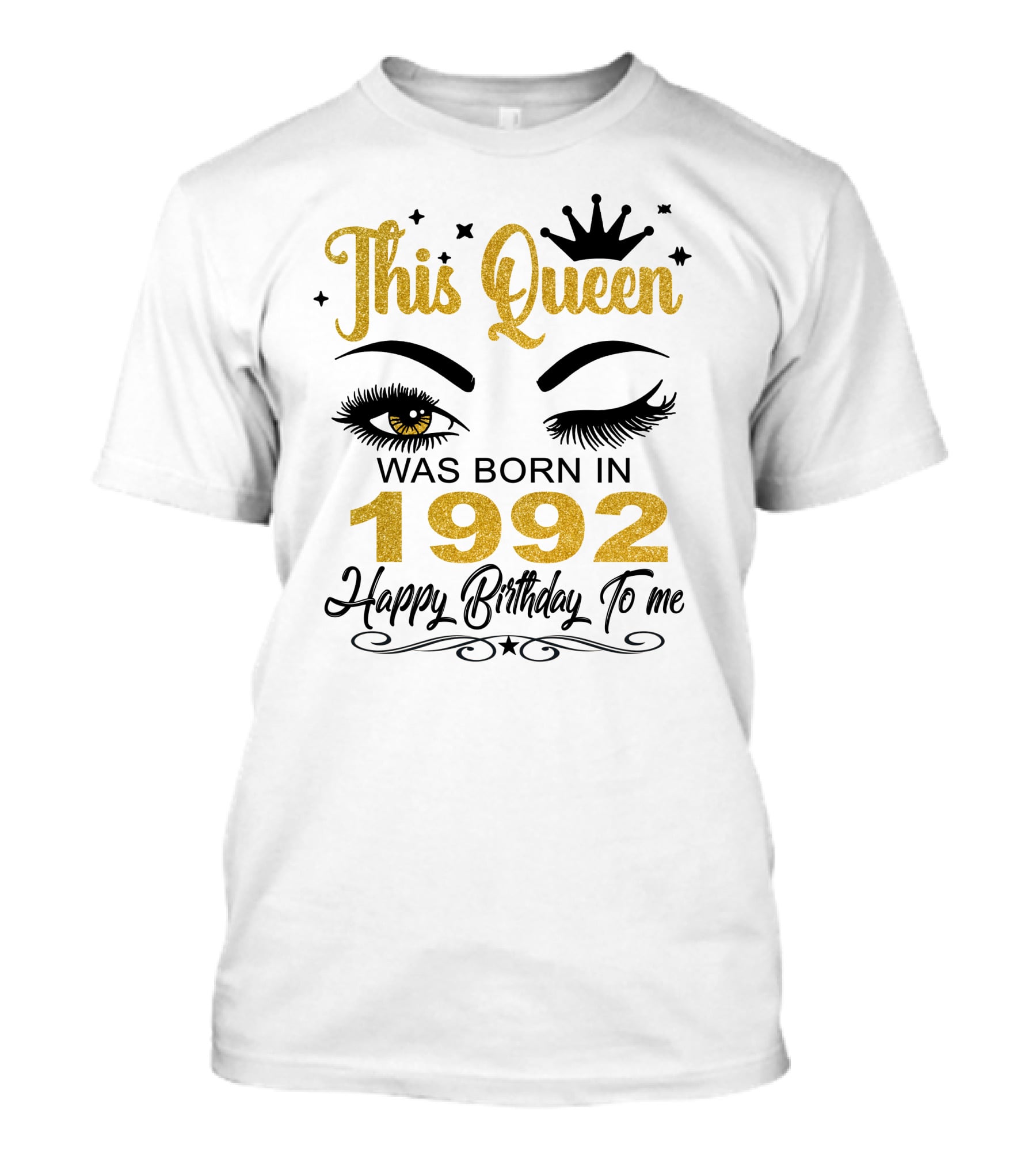 This Queen Was Born In 1992 Happy Birthday To Me T-Shirt