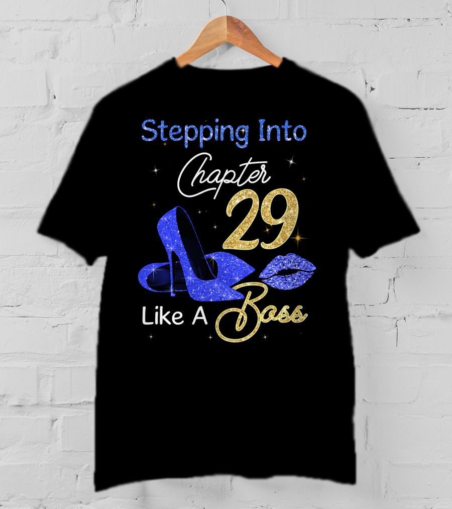 Stepping Into Chapter 29 Like A Boss T-Shirt
