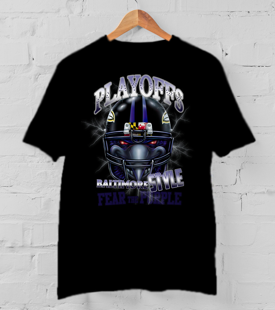 Playoffs Baltimore Style Fear The Purple T-Shirt