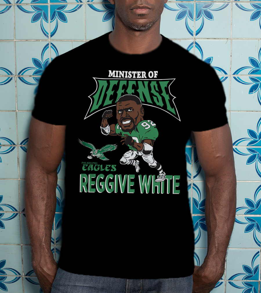 Minister Of Defense Philadelphia Eagles Reggie White T-Shirt