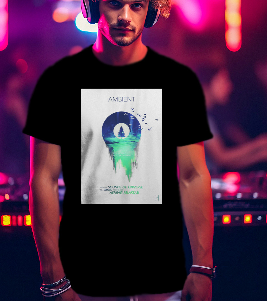 AMBIENT SOUNDS OF UNIVERSE ASPIRASI RELAKSASI 745936 T-Shirt
