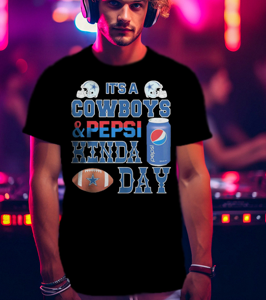 It's A Cowboys And Pepsi Kinda Day Football And Soda Can With Helmets T-Shirt