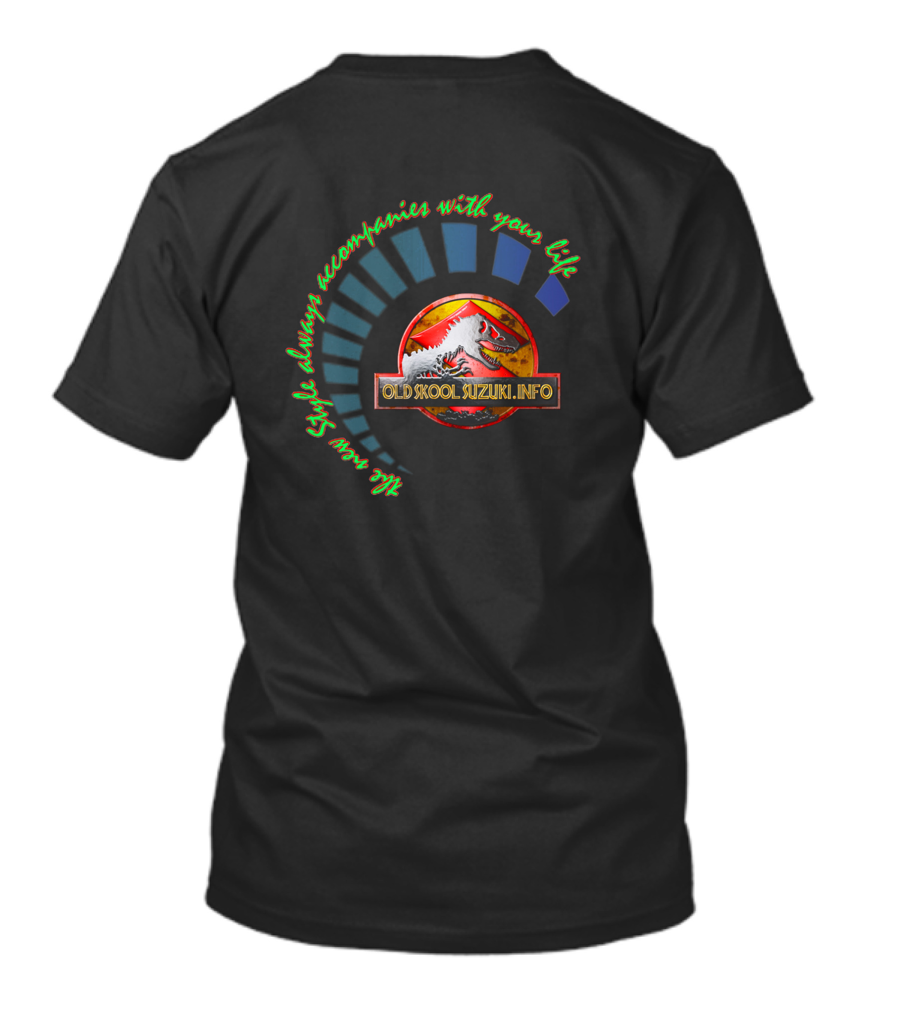Old Skool Suzuki Info Style Always Accompanies With Your Life T-Shirt