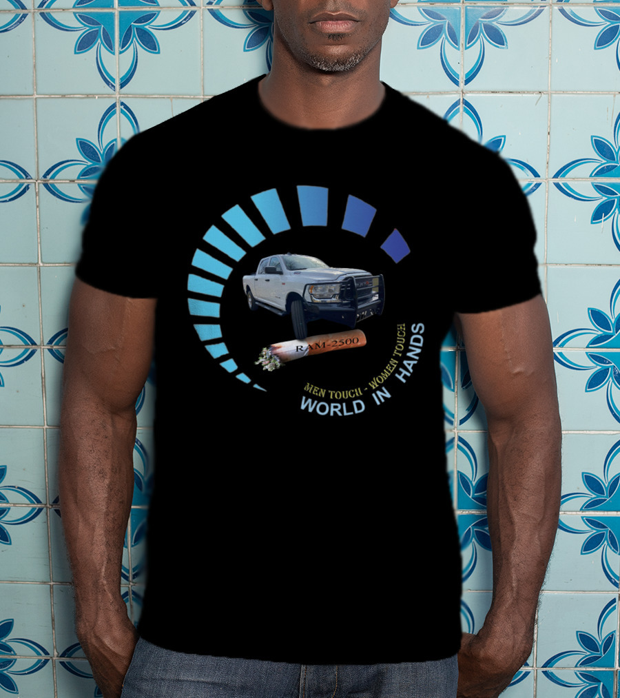 RAM 2500 Men Tough Women Tough World In Hands T-Shirt