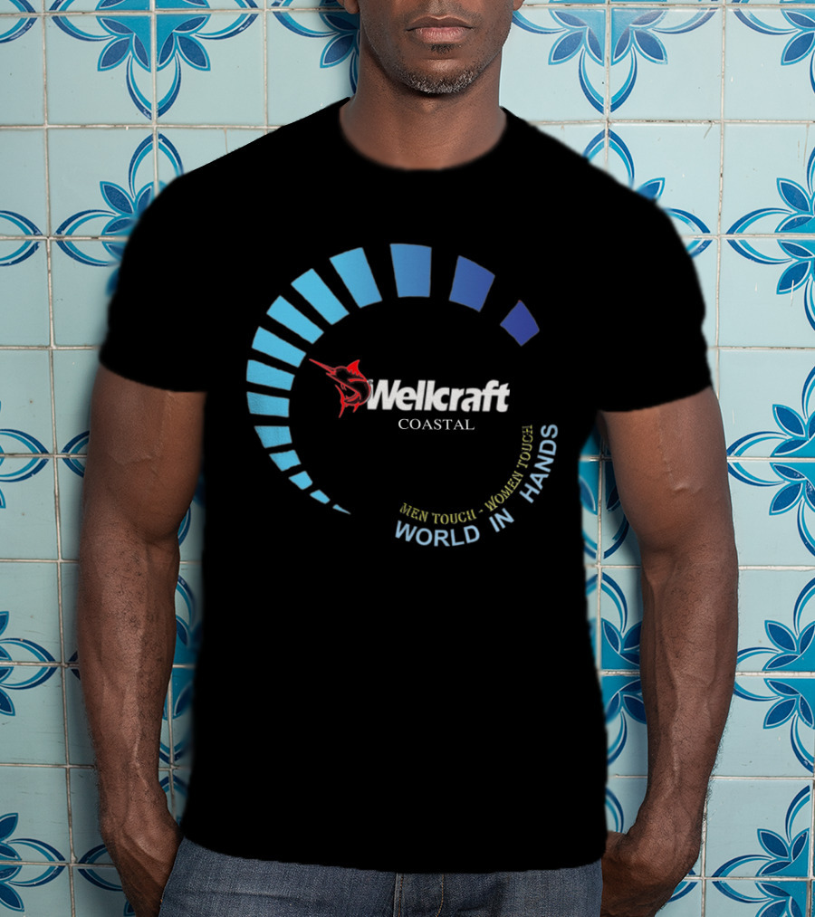 Wellcraft Coastal World In Hands Men Touch Women Touch T-Shirt